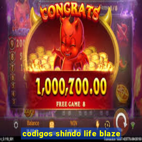 codigos shindo life blaze